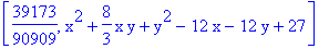 [39173/90909, x^2+8/3*x*y+y^2-12*x-12*y+27]